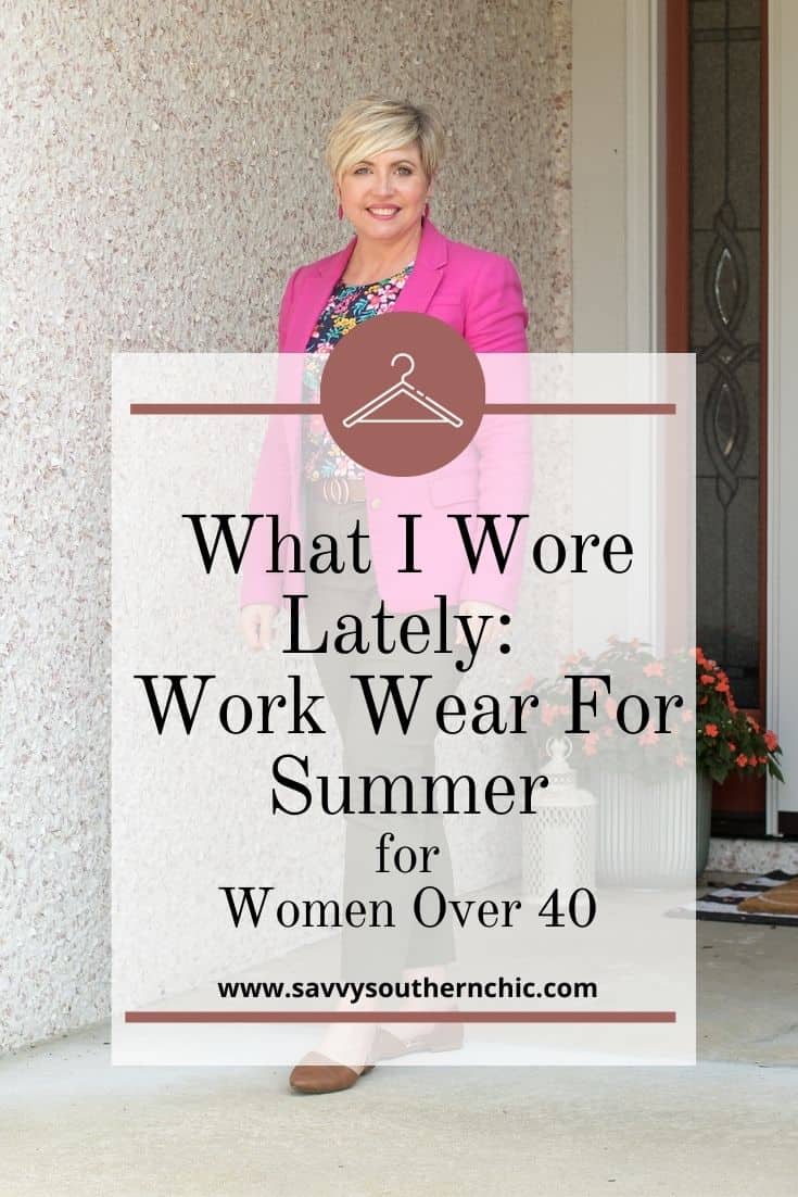 What I Wore Lately: Work Wear for Summer