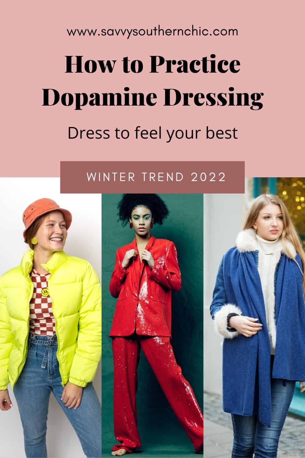 dopamine dressing in bright colors