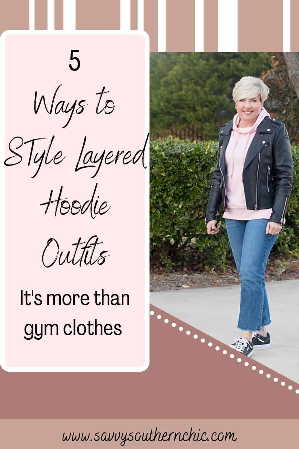 5 Ways to Style Layered Hoodie Outfits - Savvy Southern Chic