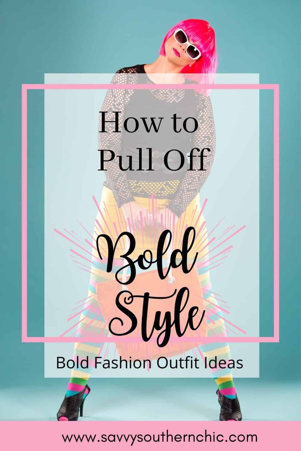 bold style, editorial fashion style