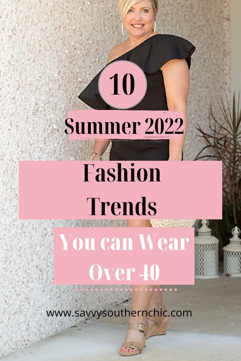summer 2022 fashion trends to wear over 40