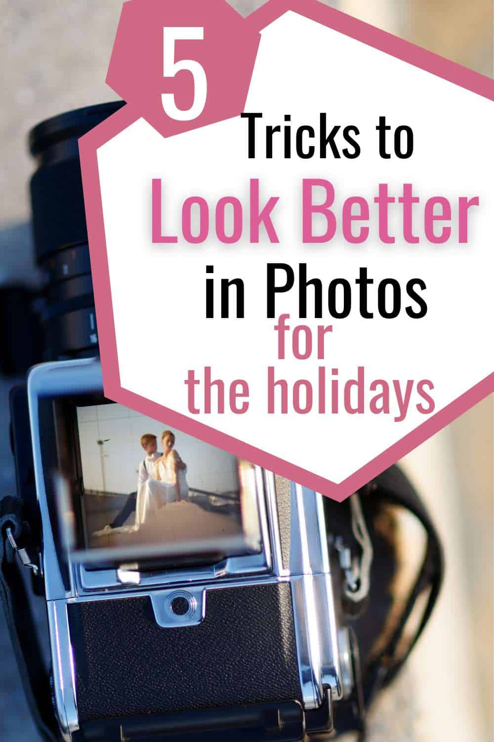 how to look better in photos