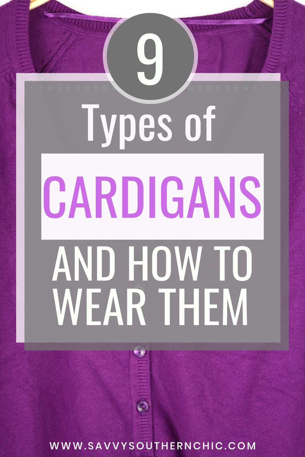 types of cardigans and how to style them