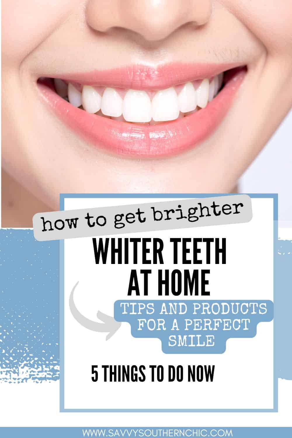 HOW TO GET A WHITER SMILE
